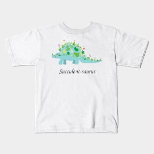 Succulent-saurus Kids T-Shirt